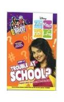 Kya Mast Hai Life -Trouble at School