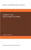 Currency Use and Payment Patterns