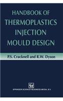 Handbook of Thermoplastics Injection Mould Design