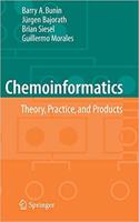 Chemoinformatics: Theory, Practice, & Products [Special Indian Edition - Reprint Year: 2020] [Paperback] Barry A. Bunin; Brian Siesel; Guillermo Morales; Jürgen Bajorath