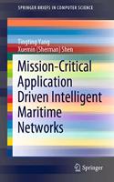 Mission-Critical Application Driven Intelligent Maritime Networks