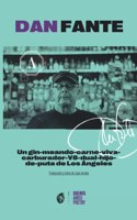 Gin Meando carne viva carburador v8 dual hijo de uta de Los Ángeles...