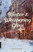 Winter's Whispering Glow