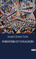 Forestiers Et Voyageurs