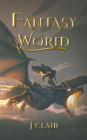 Fantasy World: (1 Fantasy World: The Explorers)