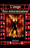 L'ange Sex-exterminateur