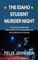 Idaho Student Murder Night