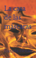 casa de las máscaras