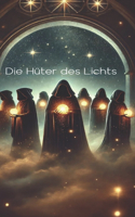 Die Hüter des Lichts