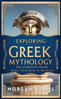Exploring Greek Mythology