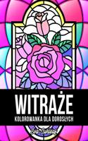 Witraże Kolorowanka Dla Doroslych