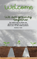Guest Welcome Card: We Are Growing (Package of 50): Matthew 18:20 (Kjv)