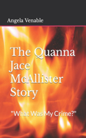 The Quanna Jace McAllister Story