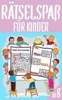 Rätselspaß Für Kinder Ab 8: Das Dicke Rätselbuch Für Kinder Ab 8 Jahre mit knifflige Aufgaben, Knobelaufgaben, Knobelspiele, Zahlenbilder, Kreuzworträtsel mit Bilder, Rätsel Bu