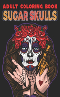 Adult Coloring Book Sugar Skulls