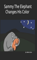 Sammy the Elephant Changes His Color