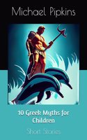 10 Greek Myths for Children