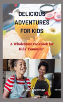 Delicious Adventures for kids