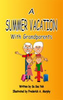 Summer Vacation with Grandparents