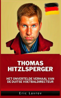 Thomas Hitzlsperger: Het onvertelde verhaal van de Duitse voetbaldirecteur