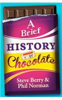 A Brief History of Chocolate