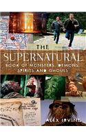 The Supernatural Book of Monsters, Spirits, Demons, and Ghouls