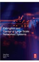 Estimation and Control of Large-Scale Networked Systems