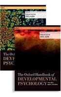 The Oxford Handbook of Developmental Psychology, Two-Volume Set