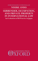 Surrender, Occupation, and Private Property in International Law