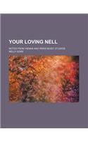 Your Loving Nell; Notes from Vienna and Paris Music Studios