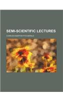 Semi-Scientific Lectures: (English)