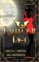Ballroom Riot