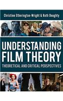Understanding Film Theory