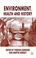 Environment, Health and History