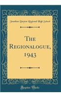 The Regionalogue, 1943 (Classic Reprint)