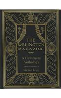 The "Burlington Magazine": A Centenary Anthology
