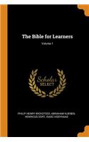 Bible for Learners; Volume 1