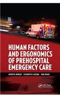 Human Factors and Ergonomics of Prehospital Emergency Care