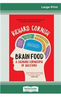 Brain Food (16pt Large Print Edition)