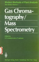 Gas Chromatography/Mass Spectrometry (Modern Methods of Plant Analysis, New Series, Vol 3)