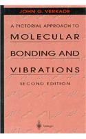 A Pictorial Approach to Molecular Bonding and Vibrations