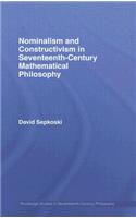Nominalism and Constructivism in Seventeenth-Century Mathematical Philosophy