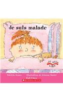 Je Veux Lire: Je Suis Malade