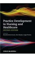 Practice Development in Nursing and Healthcare: (English)
