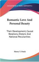 Romantic Love And Personal Beauty