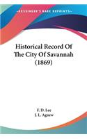 Historical Record Of The City Of Savannah (1869)