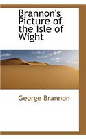 Brannon's Picture of the Isle of Wight