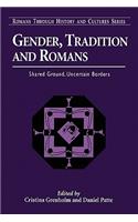 Gender, Tradition, and Romans