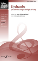 Siyahamba: (Faber Choral Singles)