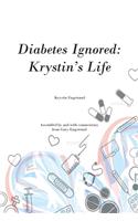 Diabetes Ignored